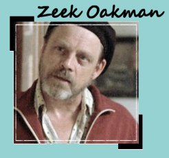 Mark as Zeek Oakman